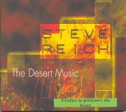 Image du média "THE DESERT MUSIC de Steve REICH"