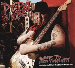 Image du média "BACK TO NEW YORK CITY (DELUXE EDITION) de POPA CHUBBY"