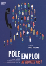 Image du média "PÔLE EMPLOI, NE QUITTEZ PAS ! de Nora PHILIPPE"