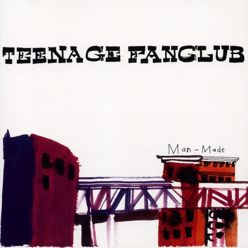 Couverture MAN-MADE de TEENAGE FANCLUB