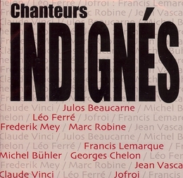 Image du média "CHANTEURS INDIGNÉS"