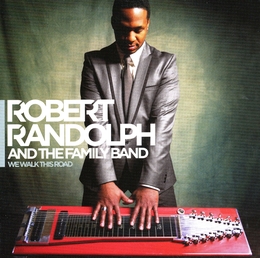 Image du média "WE WALK THIS ROAD de Robert RANDOLPH AND THE FAMILY BAND"