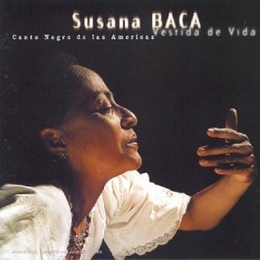 Image du média "VESTIDA DE VIDA: CANTO NEGRO DE LAS AMERICAS de Susana BACA"