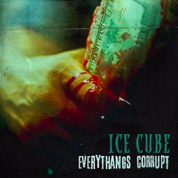 Image du média "EVERYTHANGS CORRUPT de ICE CUBE"