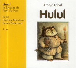 Image du média "HULUL de Arnold LOBEL"