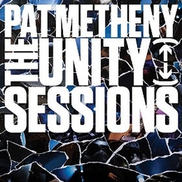 Image du média "THE UNITY SESSIONS de Pat METHENY"