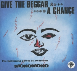 Image du média "GIVE THE BEGGAR A CHANCE de MONOMONO"