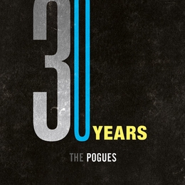 Image du média "30 YEARS OF THE POGUES de THE POGUES"