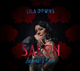 Image du média "SALON, LAGRIMAS Y DESEO de Lila DOWNS"