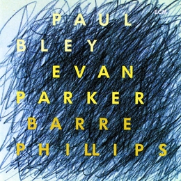 Image du média "TIME WILL TELL de Paul BLEY/EVAN PARKER/BARRE PHILLIPS"