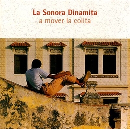 Image du média "A MOVER LA COLITA de LA SONORA DINAMITA"