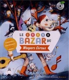 Image du média "LE GRAND BAZAR de WEEPERS CIRCUS"