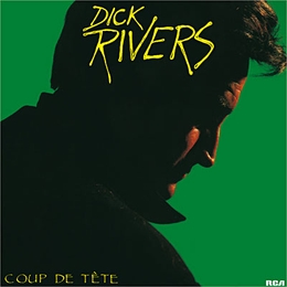 Image du média "COUP DE TÊTE de Dick RIVERS"