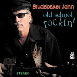 Image du média "OLD SCHOOL ROCKIN' de STUDEBAKER JOHN"