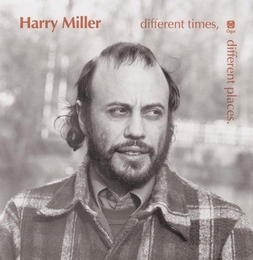 Image du média "DIFFERENT TIMES, DIFFERENT PLACES de Harry MILLER"