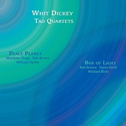 Image du média "PEACE PLANET / BOX OF LIGHT de Whit DICKEY TAO QUARTET"