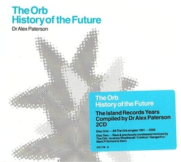 Image du média "THE HISTORY OF THE FUTURE de THE ORB"