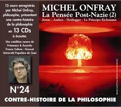 Image du média "CONTRE-HISTOIRE DE LA PHILOSOPHIE N°24 - LA PENSEE POST-NAZI de Michel ONFRAY"