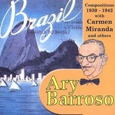 Image du média "ARY BARROSO: COMPOSITIONS 1930-1942 de Ary BARROSO"