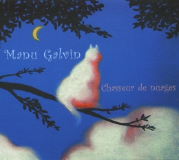 Image du média "CHASSEUR DE NUAGES de Manu GALVIN"