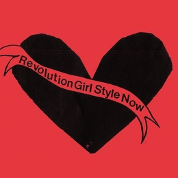 Image du média "REVOLUTION GIRL STYLE NOW de BIKINI KILL"