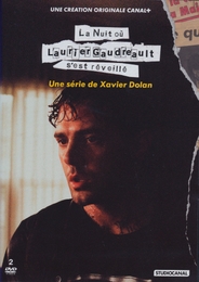 Image du média "LA NUIT OÙ LAURIER GAUDREAULT S'EST RÉVEILLÉ de Xavier DOLAN"