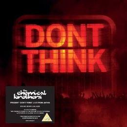 Image du média "DON'T THINK de THE CHEMICAL BROTHERS"