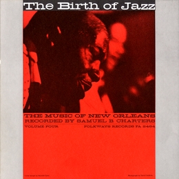 Image du média "THE MUSIC OF NEW ORLEANS, VOL.4: THE BIRTH OF JAZZ de NEW ORLEANS"