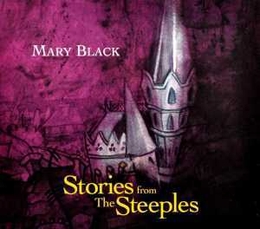 Image du média "STORIES FROM THE STEEPLES de Mary BLACK"