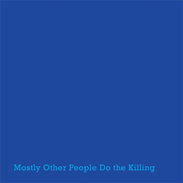 Image du média "BLUE de MOSTLY OTHER PEOPLE DO THE KILLING"