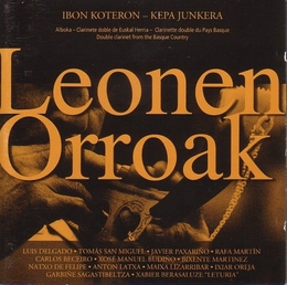 Image du média "LEONEN ORROAK de Ibon KOTERON & KEPA JUNKERA"