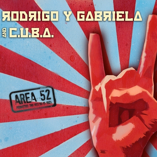 Couverture AREA 52 de RODRIGO Y GABRIELA AND C.U.B.A.