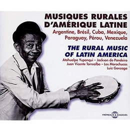 Image du média "MUSIQUES RURALES D'AMÉRIQUE LATINE"