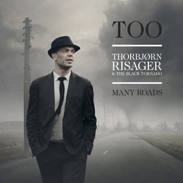 Image du média "TOO MANY ROADS de Thorbjorn RISAGER & THE BLACK TORNADO"