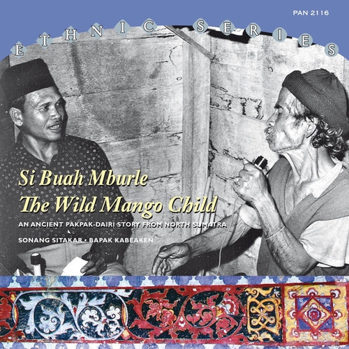 Couverture SI BUAH MBURLE - THE WILD MANGO CHILD de Sonang SITAKAR - BAPAK KABEAKEN