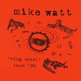 Image du média "RING SPIEL TOUR '95 de Mike WATT"