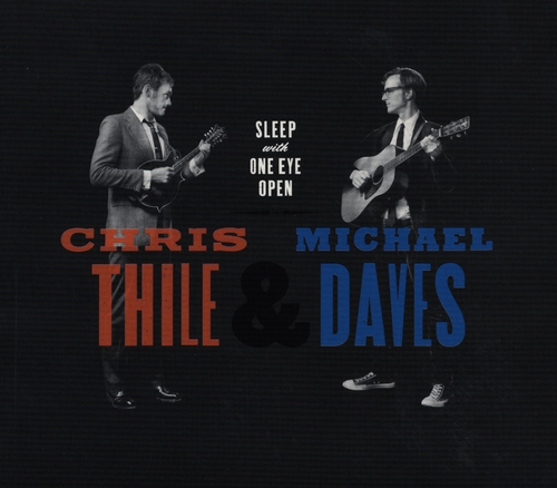 Couverture SLEEP WITH ONE EYE OPEN de Chris THILE & MICHAEL DAVES