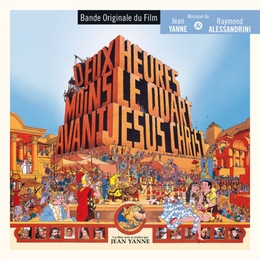 Image du média "DEUX HEURES MOINS LE QUART AVANT JESUS-CHRIST de Jean YANNE & RAYMOND ALESSANDRINI"