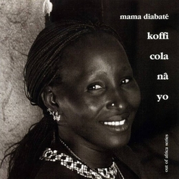 Image du média "KOFFI COLA NÂ YO de Mama DIABATE"