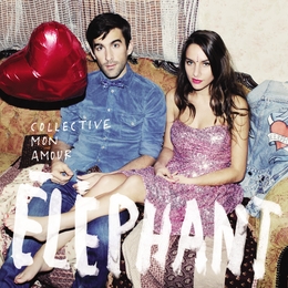 Image du média "COLLECTIVE MON AMOUR de ÉLÉPHANT"