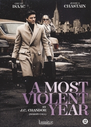 Image du média "A MOST VIOLENT YEAR de J.C. CHANDOR"