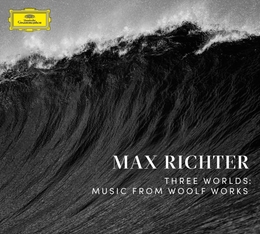 Image du média "THREE WORLDS: MUSIC FROM WOOLF WORKS de Max RICHTER"