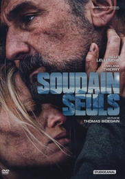 Image du média "SOUDAIN SEULS de Thomas BIDEGAIN"