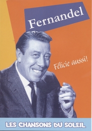 Image du média "FÉLICIE AUSSI! de FERNANDEL"