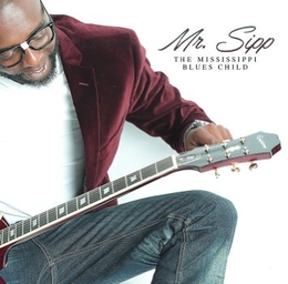 Image du média "THE MISSISSIPPI BLUES CHILD de MR. SIPP"