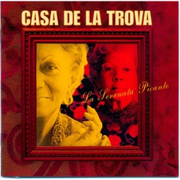 Image du média "SERENATA PICANTE de CASA DE LA TROVA"