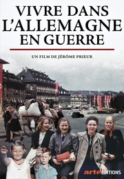 Image du média "VIVRE DANS L'ALLEMAGNE EN GUERRE - 1938-1945 de Jérôme PRIEUR"