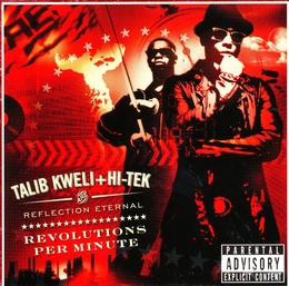 Image du média "REVOLUTIONS PER MINUTE de Talib KWELI & HI TEK (AKA REFLECTION ETERNAL)"