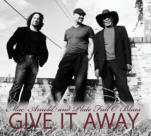 Couverture GIVE IT AWAY de Mac ARNOLD AND PLATE FULL O'BLUES