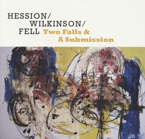 Couverture TWO FALLS & A SUBMISSION de Paul HESSION/WILKINSON/FELL